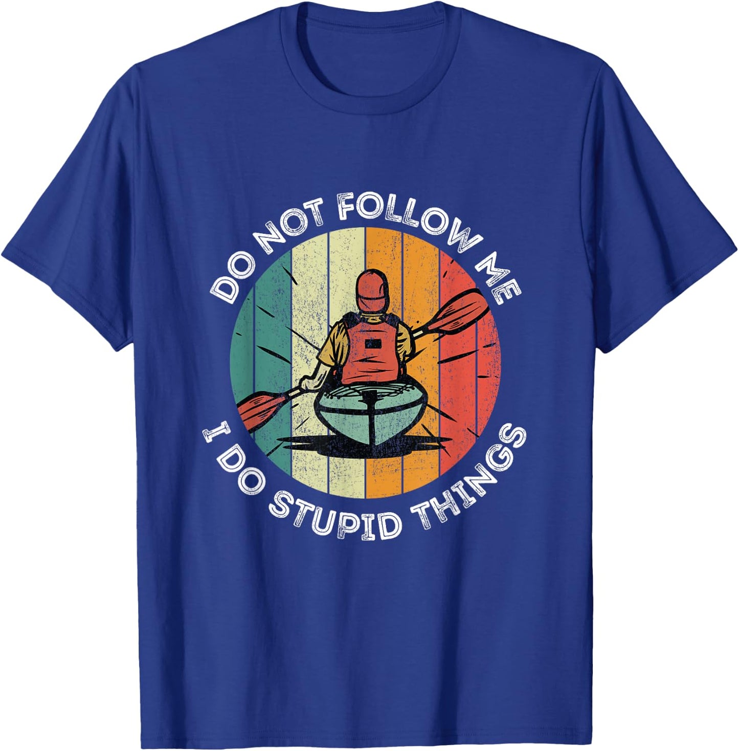 Funny Kayak Kayaking Boating Summer Clothing T-Shirt - T-Shirt | Royal
