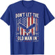 Don't Let Old Man Vintage American Flag T-Shirt - T-Shirt | Royal