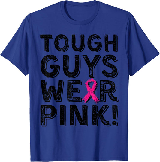 Tough Guys Wear Pink Cool Pink Breast Cancer Awareness Boys T-Shirt - T-Shirt | Royal