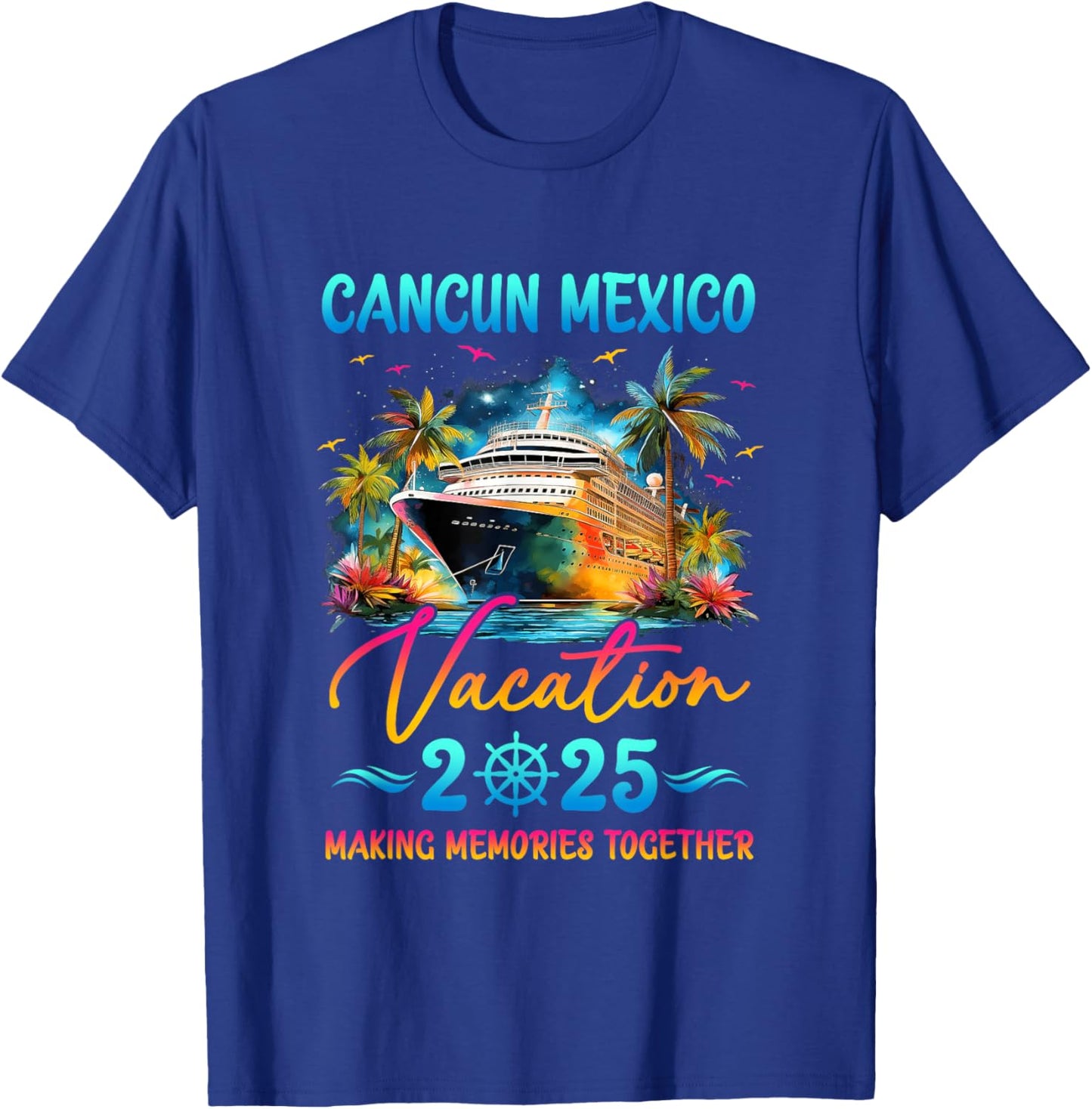 Cancun Mexico Family Vacation 2025 Matching Group Summer T-Shirt - T-Shirt | Royal