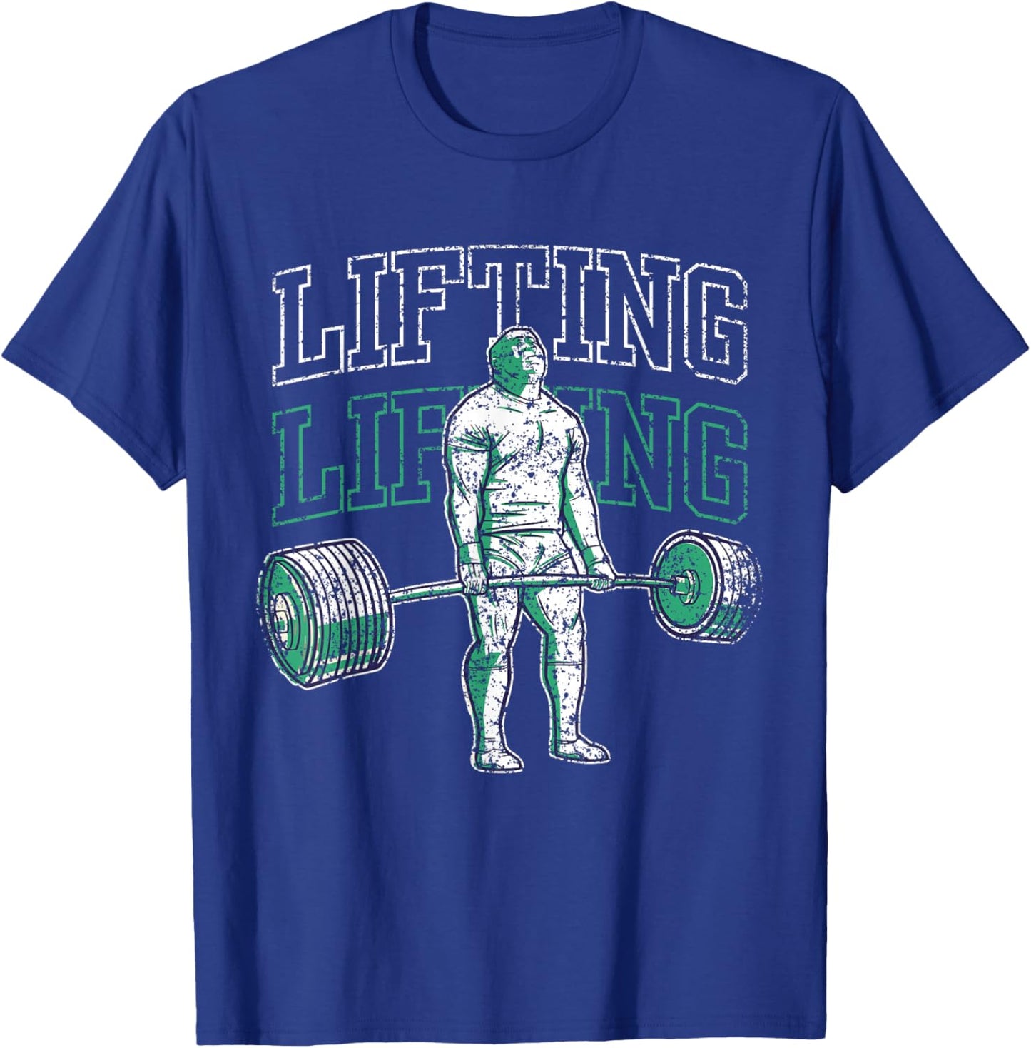 Lifting Weightlifting Gym Workout Lift T-Shirt - T-Shirt | Royal