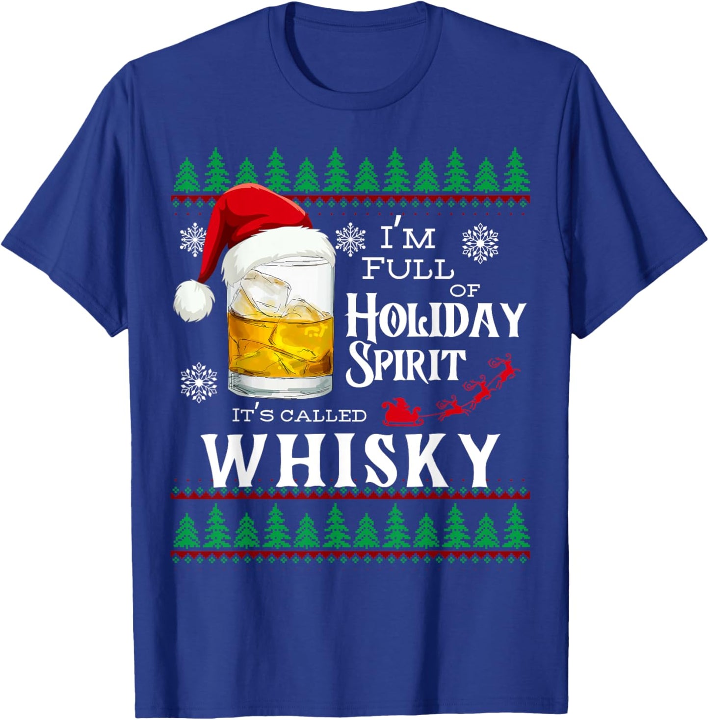 Funny Holiday Spirit Whisky Ugly Christmas Sweater T-Shirt - T-Shirt | Royal