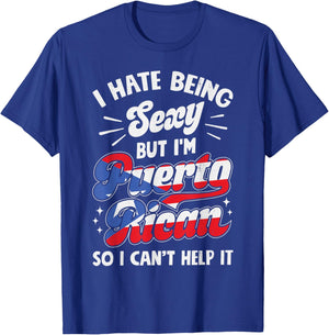 Being Sexy Puerto Rican Funny Puerto Rico Women Men Hispanic T-Shirt - T-Shirt | Royal