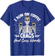 I Run On Coffee Chaos And Cuss Words T-Shirt - T-Shirt | Royal