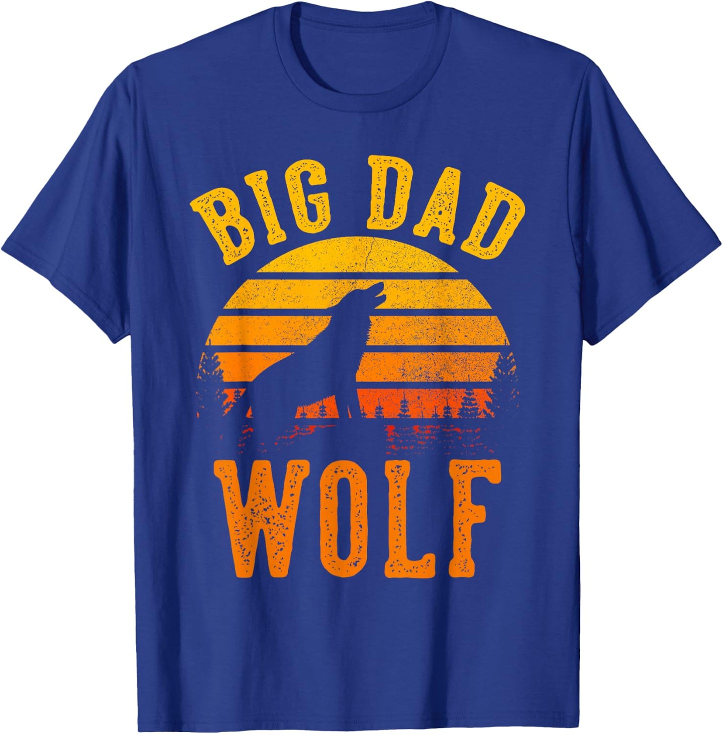 Big Dad Wolf | Funny Outdoor Camping Lover Father's Day Gift T-Shirt - T-Shirt | Royal