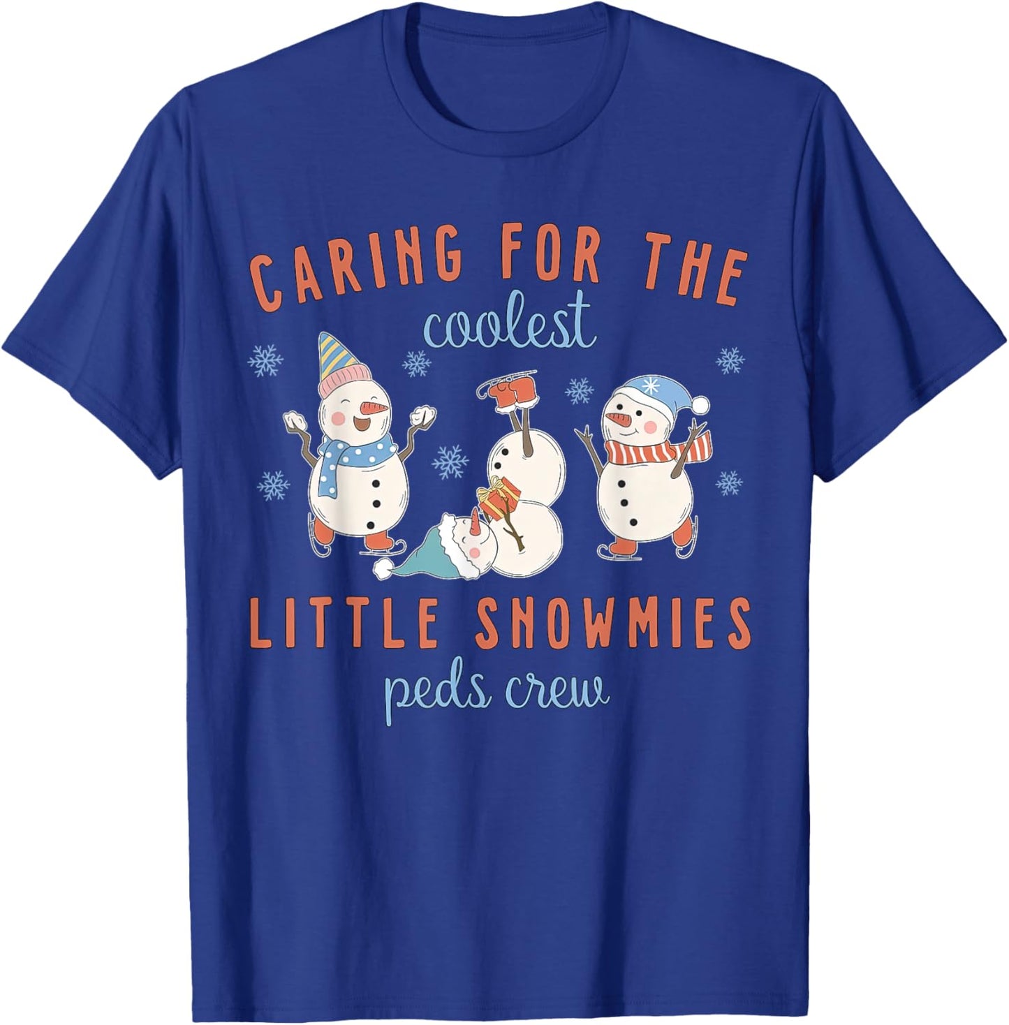 Caring For The Coolest Little Snowmies Peds Crew Christmas T-Shirt - T-Shirt | Royal
