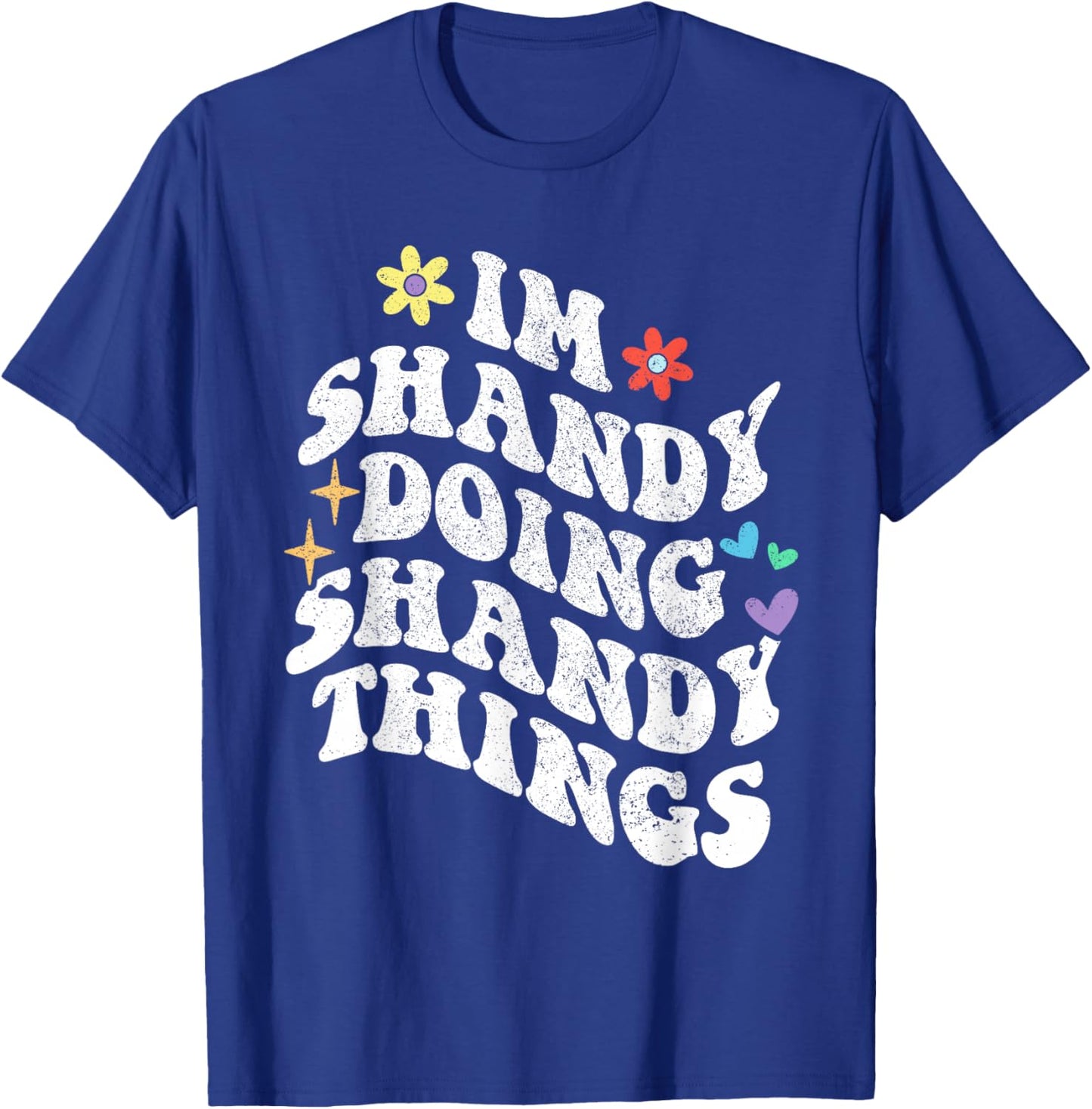 Retro Groovy Im Shandy Doing Shandy Things Funny Mother's T-Shirt - T-Shirt | Royal