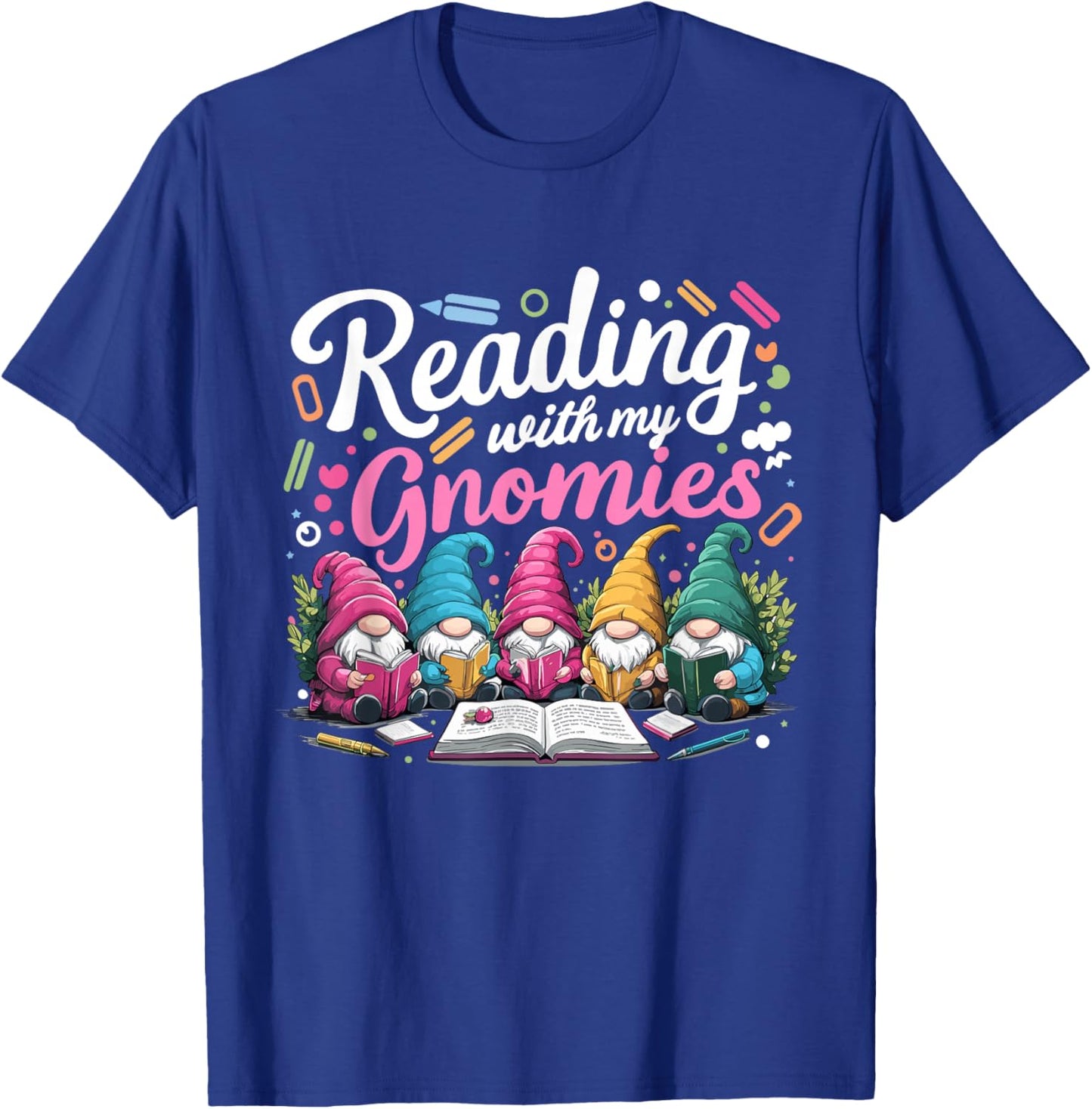 Cute Reading With My Gnomies,Funny Gnome Book Bookworm Lover T-Shirt - T-Shirt | Royal