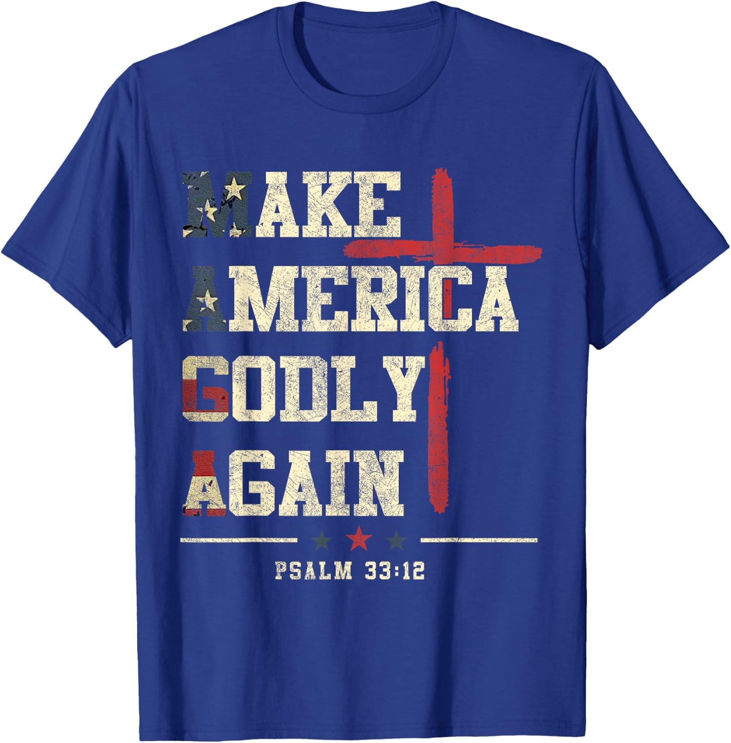 Jesus Make America Godly Again American Patriot Christian T-Shirt - T-Shirt | Royal