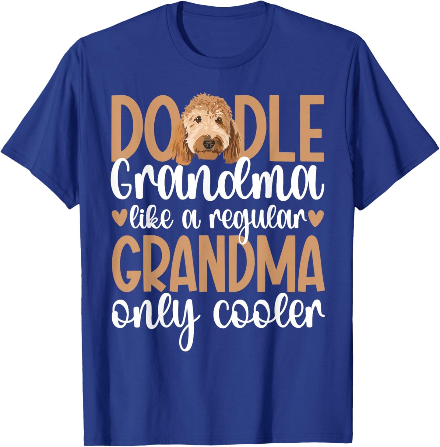 Cool Doodle Grandma Of A Goldendoodle Grandmother T-Shirt - T-Shirt | Royal