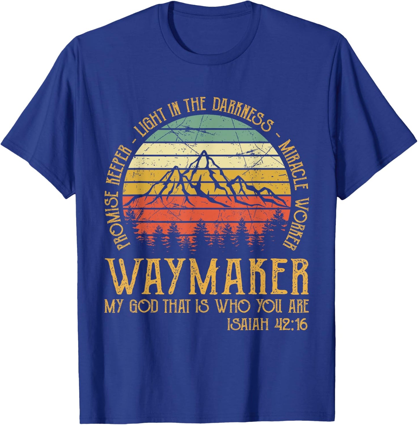 Waymaker Miracle Worker Promise Keeper Christian T-Shirt - T-Shirt | Royal