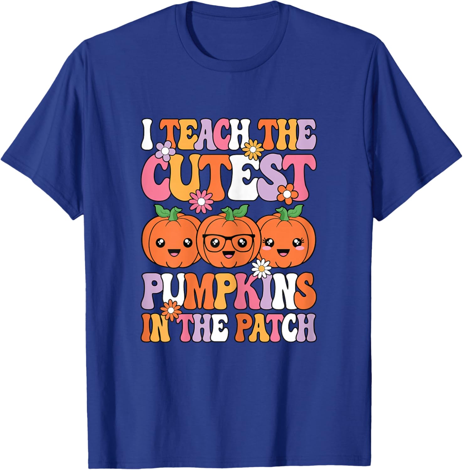 I Teach The Cutest Pumpkins Halloween Fall Teacher Women T-Shirt - T-Shirt | Royal