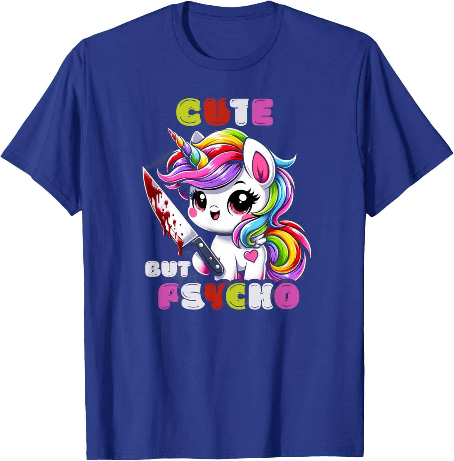 Cute But Psycho Unicorn - Quirky & Whimsical T-Shirt - T-Shirt | Royal