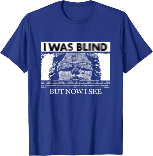 I Was Blind But Now I See Christian Modern Graphic T-Shirt - T-Shirt | Royal