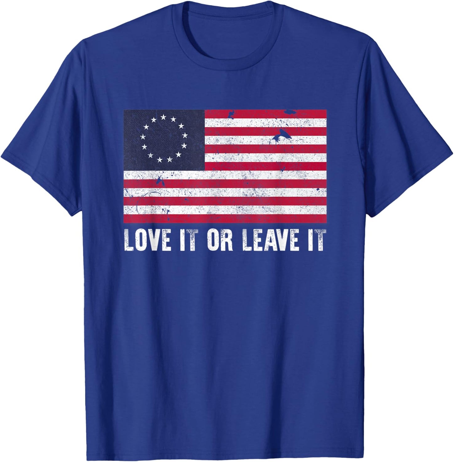 America Love It Or Leave It T-Shirt - T-Shirt | Royal