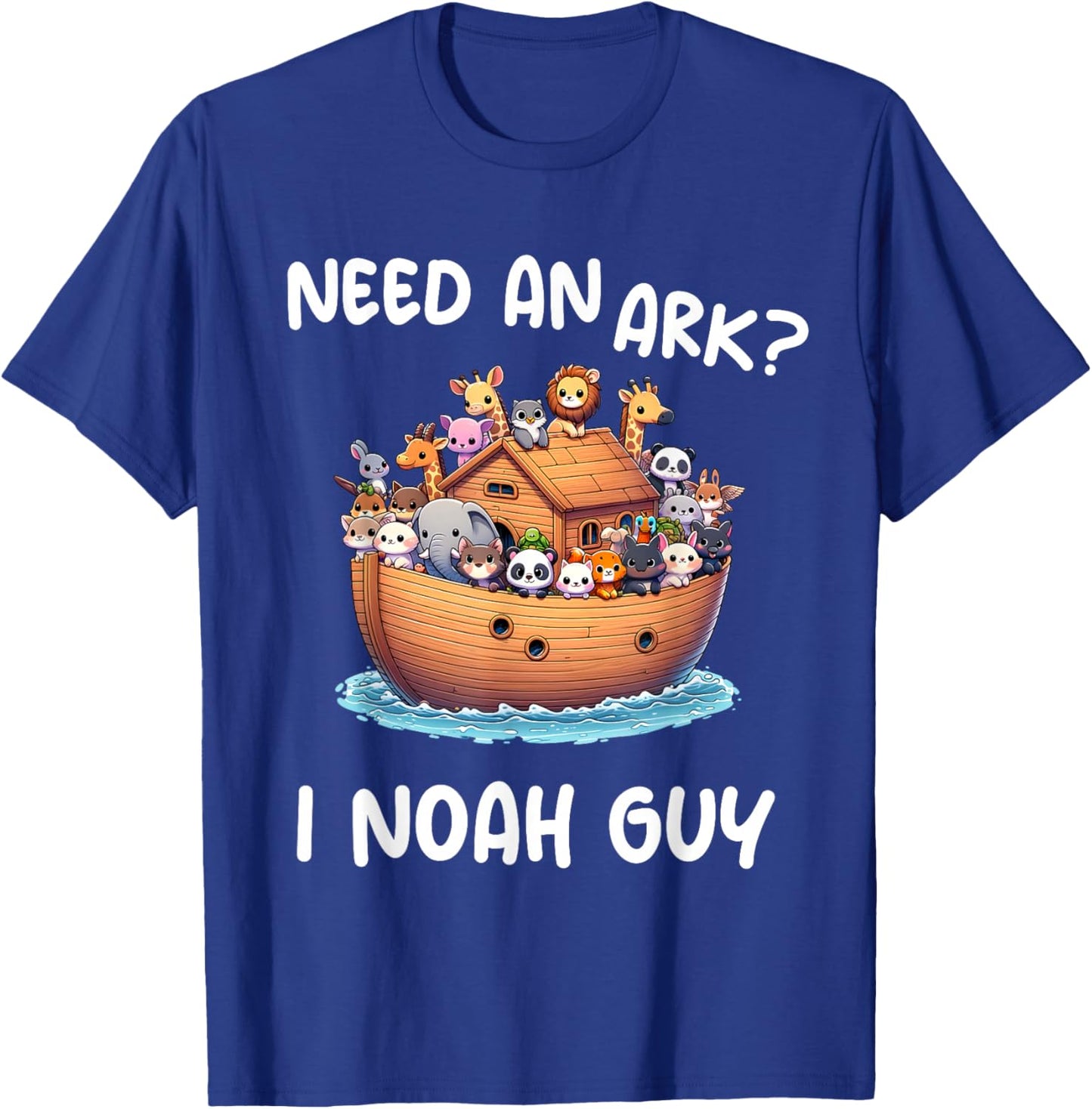 Anime Need An Ark? I Noah Guy Christian Funny Gifts Animal T-Shirt - T-Shirt | Royal