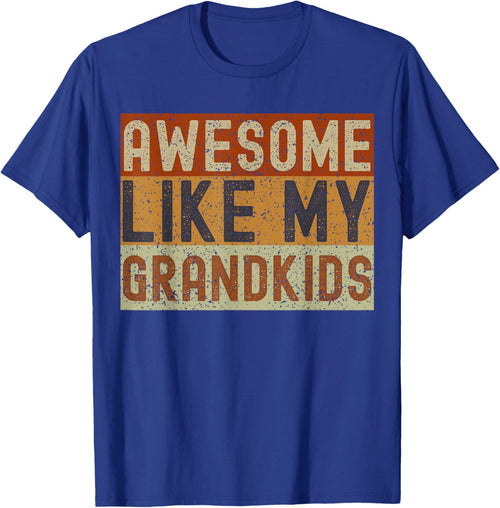 Awesome Like My Grandkids Funny Father's Day Grandpa Grandma