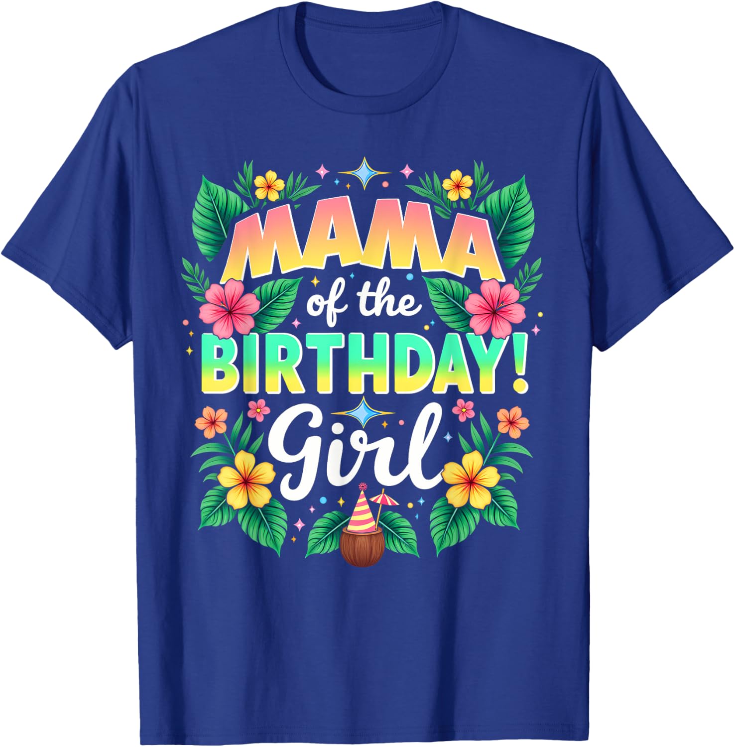 Aloha Hawaii Mother Mama Of The Birthday Girl T-Shirt - T-Shirt | Royal
