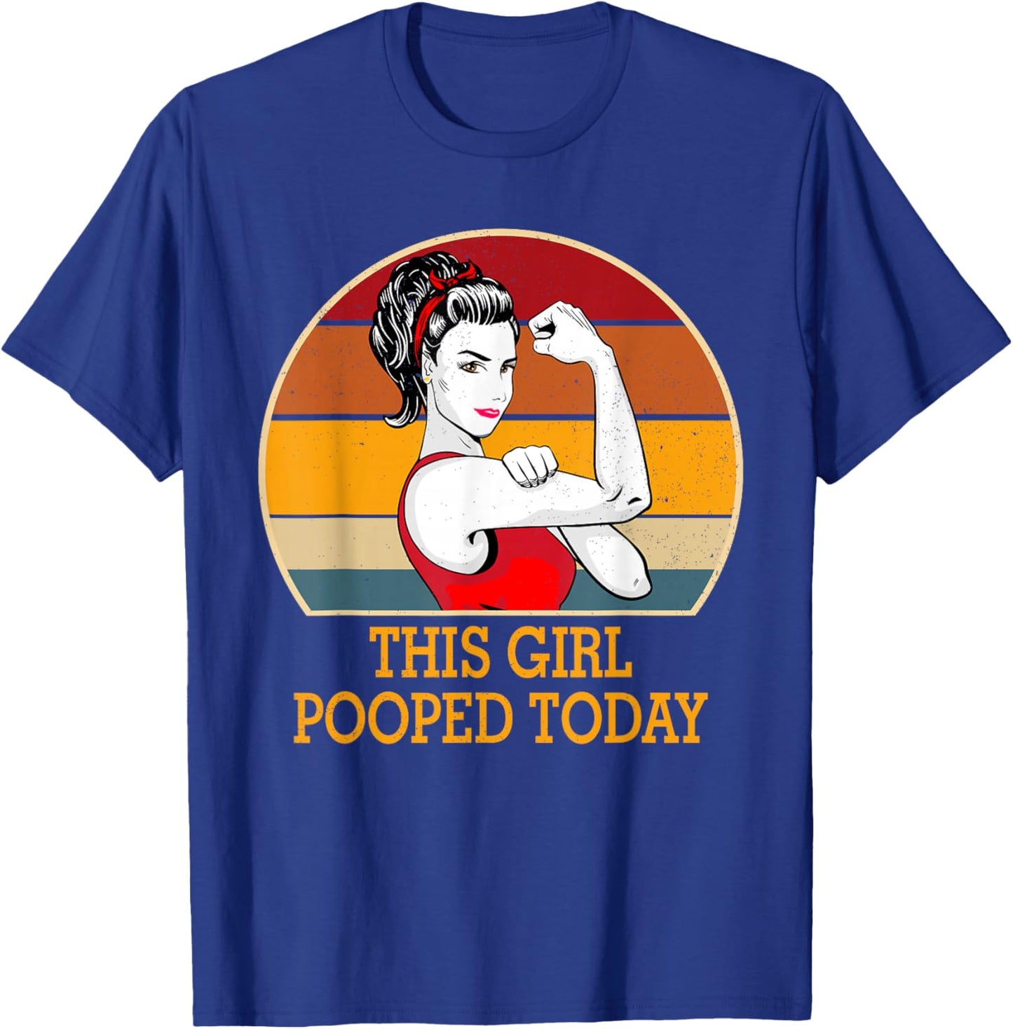 This Girl Pooped Today Funny Retro Humor Gift T-Shirt - T-Shirt | Royal