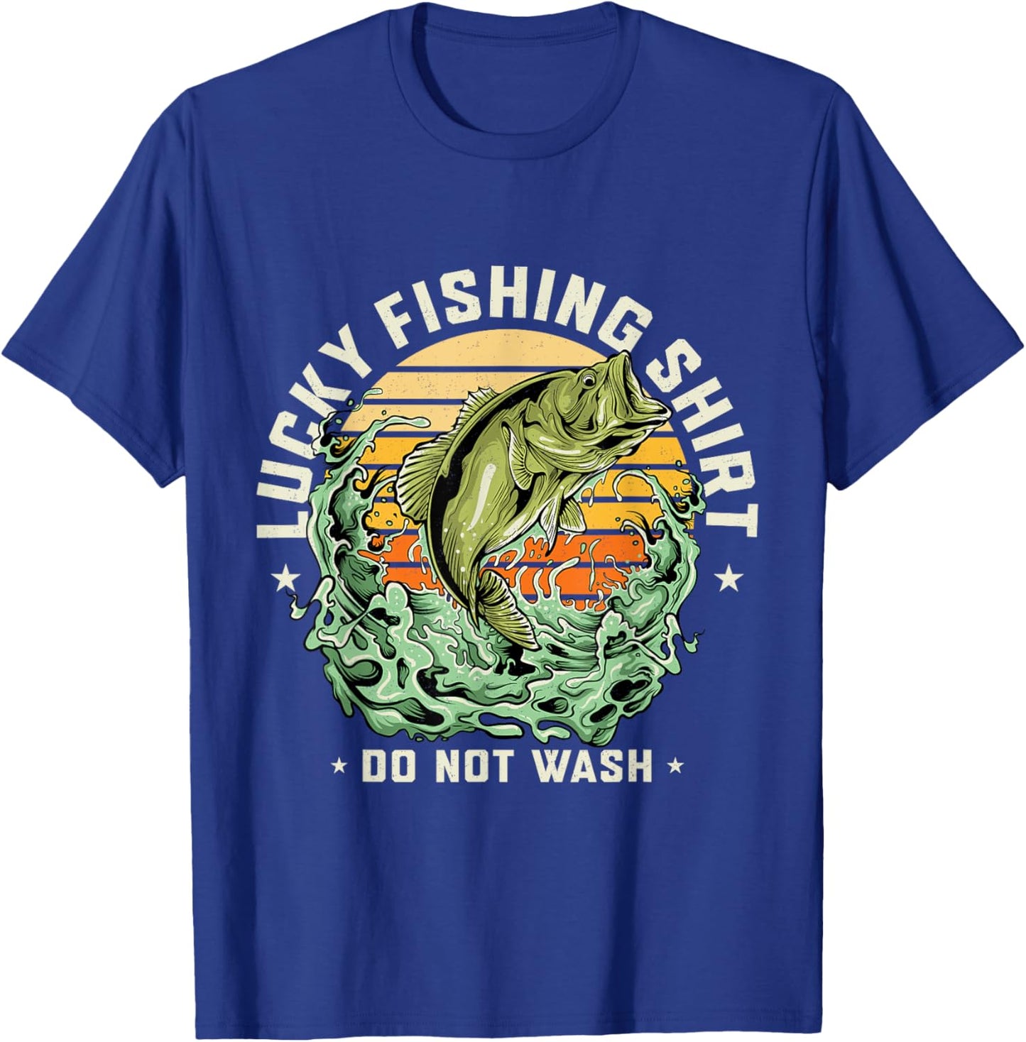 Lucky Fishing Shirt Do Not Wash Vintage Fishing Lover Gag T-Shirt - T-Shirt | Royal