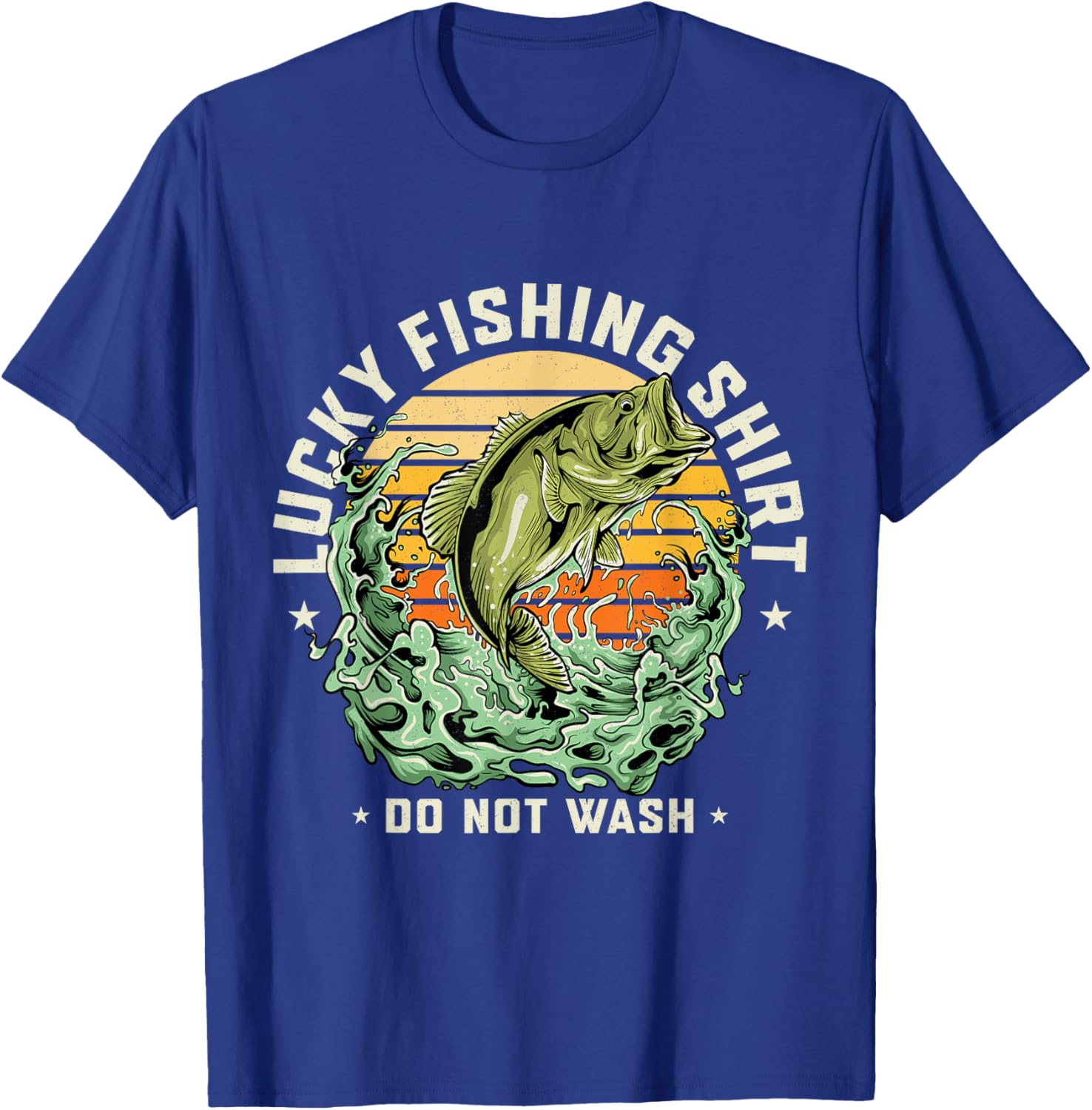 Lucky Fishing Shirt Do Not Wash Vintage Fishing Lover Gag T-Shirt - T-Shirt | Royal