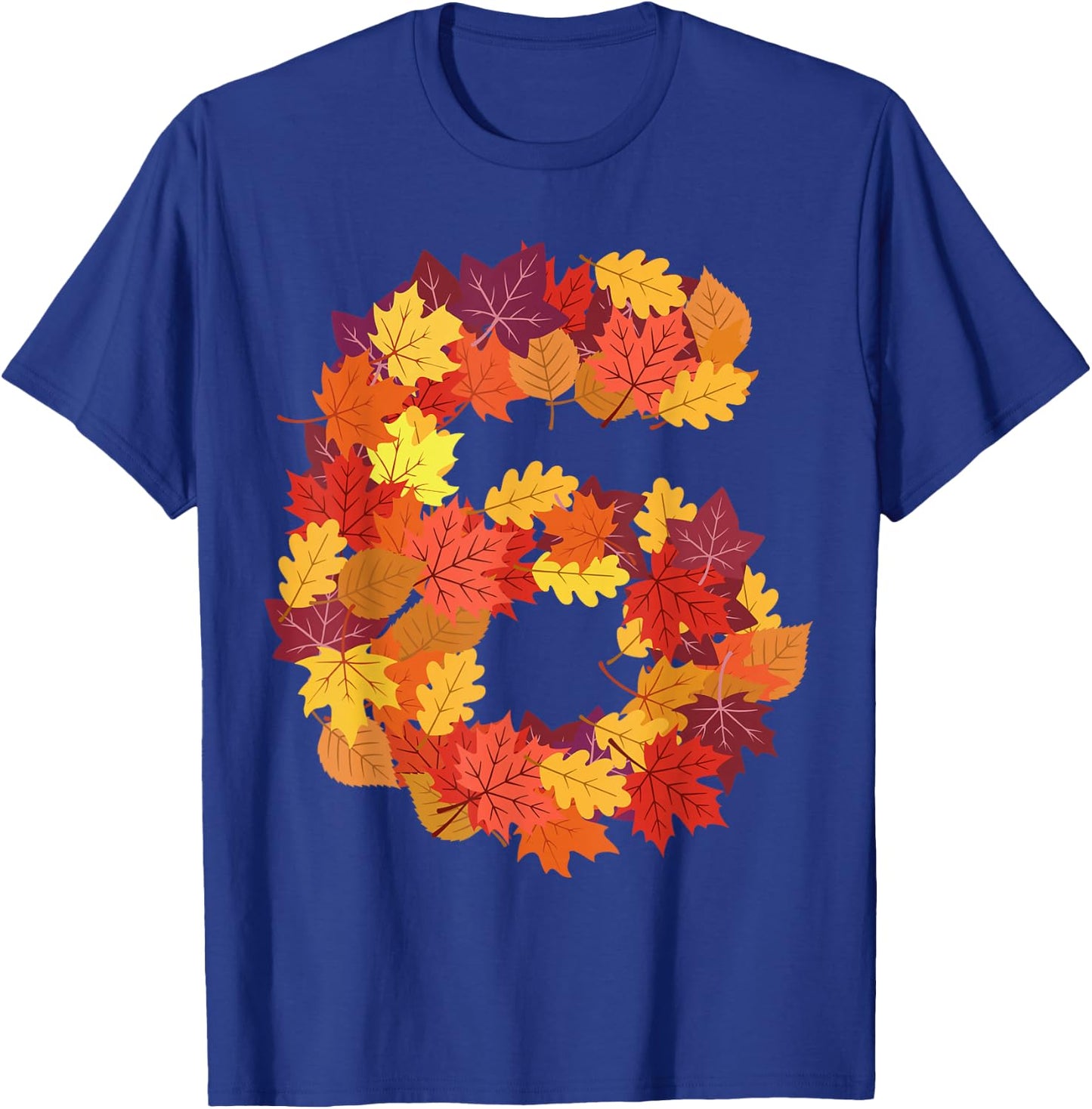 Number 6 6th Birthday Six Thanksgiving Fall Happy Birthday T-Shirt - T-Shirt | Royal