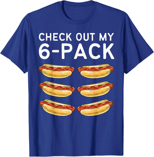 Check Out My 6 Pack Hot Dog Funny Hot Dogs Lovers Gym Fans Women Kids T-Shirt - T-Shirt | Royal