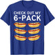 Check Out My 6 Pack Hot Dog Funny Hot Dogs Lovers Gym Fans Women Kids T-Shirt - T-Shirt | Royal