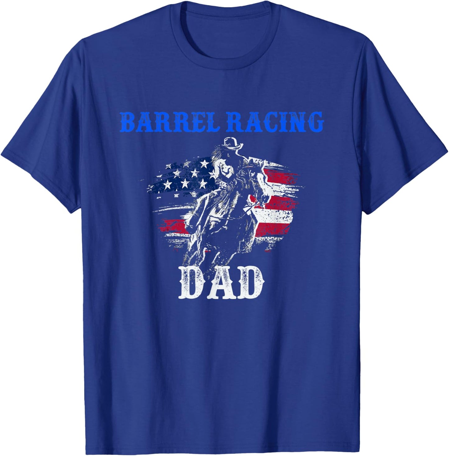 Barrel Racing Dad - Patriotic Horse Riding - Riding Gifts T-Shirt - T-Shirt | Royal
