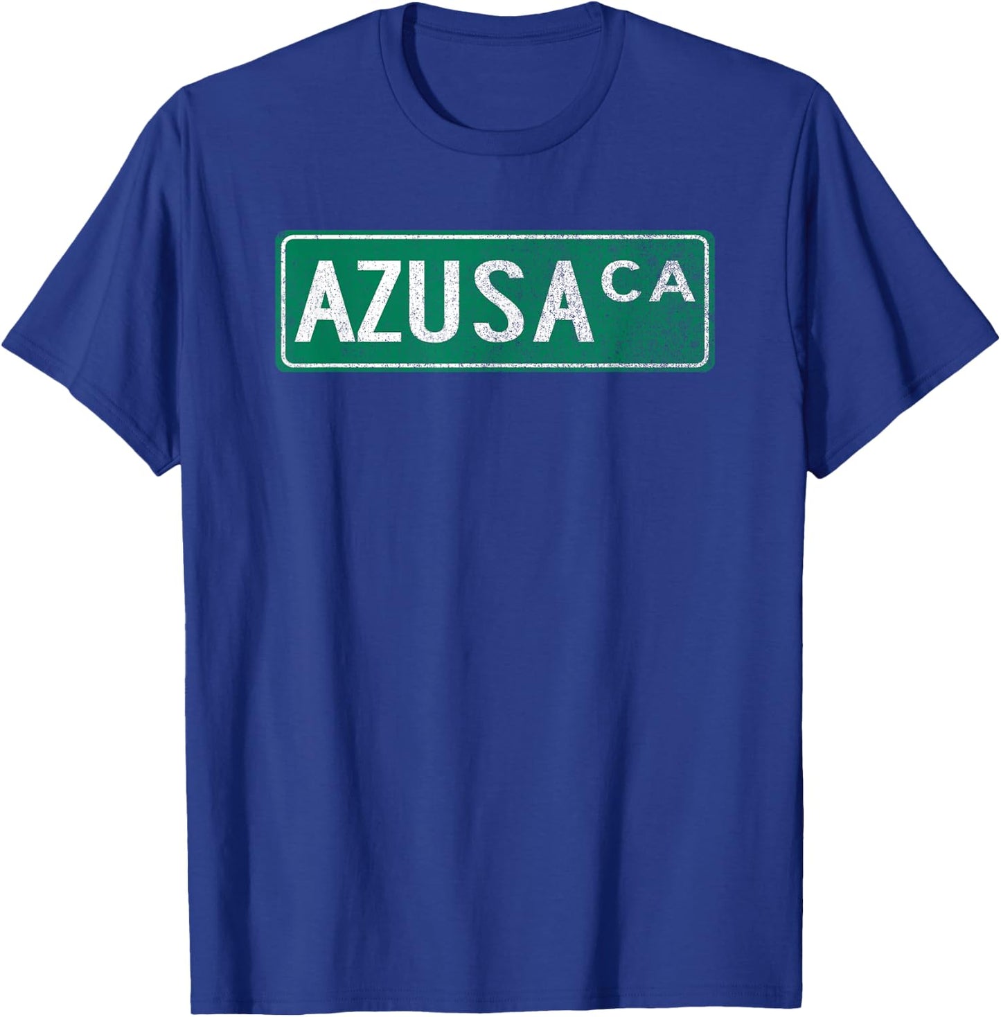 Retro Style Azusa CA Street Sign T-Shirt - T-Shirt | Royal