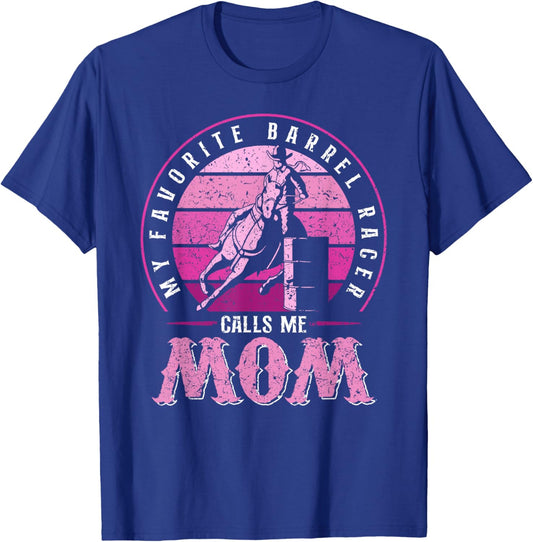 My Favorite Barrel Racer Calls Me Mom Rodeo Barrel Racing T-Shirt - T-Shirt | Royal