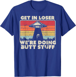 Get In Loser Alien UFO Shirt Vintage T-Shirt - T-Shirt | Royal