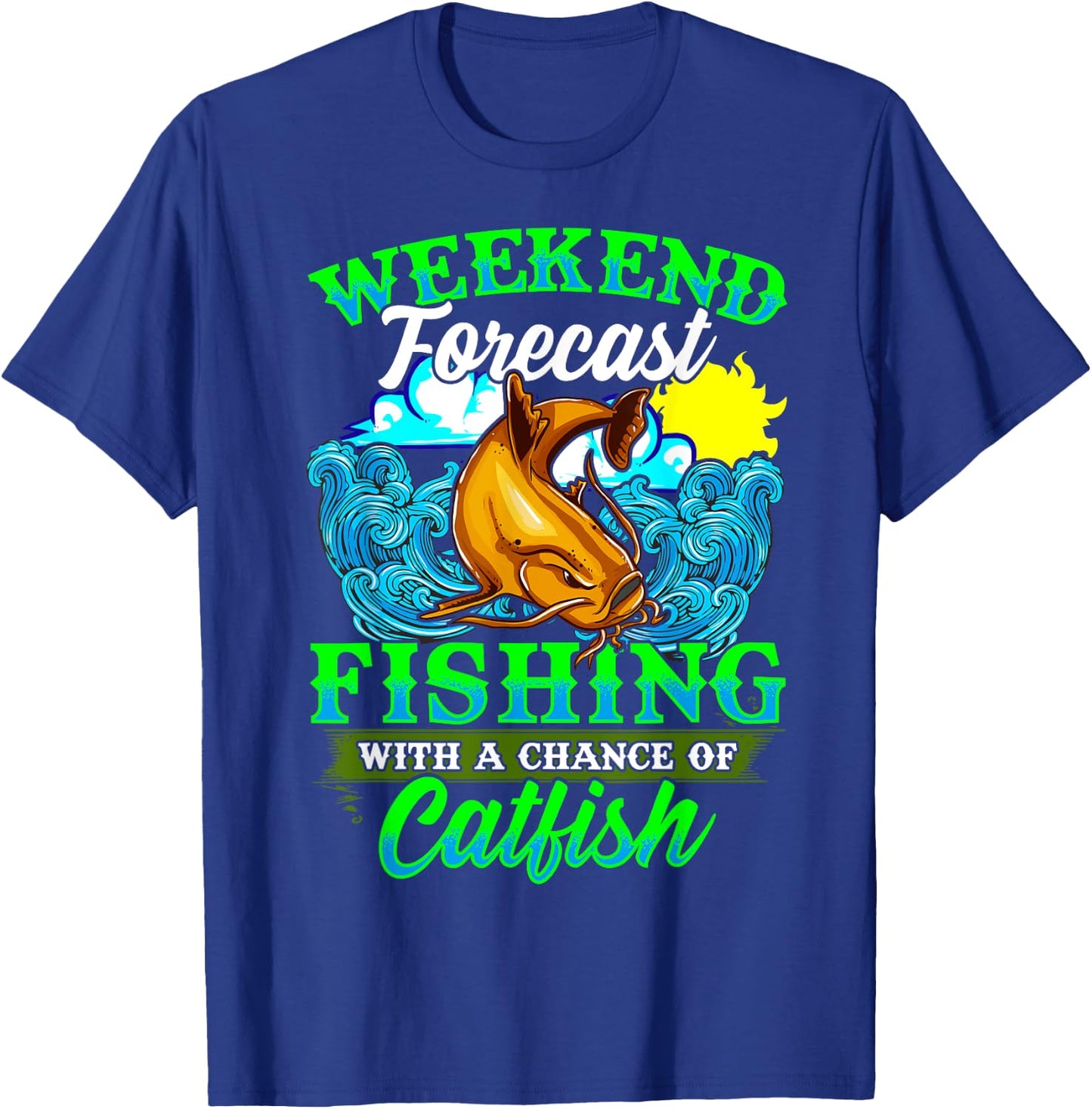 Fishing Catfish Fisherman Dads Birthday Fathers T-Shirt - T-Shirt | Royal