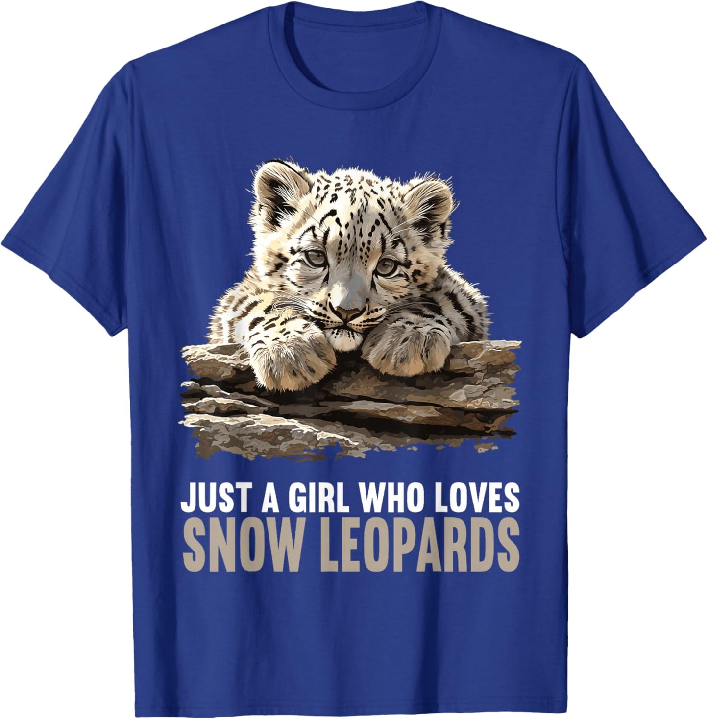 Just a Girl who loves Snow Leopards Lovers Snow Leopard T-Shirt - T-Shirt | Royal