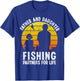 Father Daughter Fishing Partner For Life Retro Matching Dad T-Shirt - T-Shirt | Royal