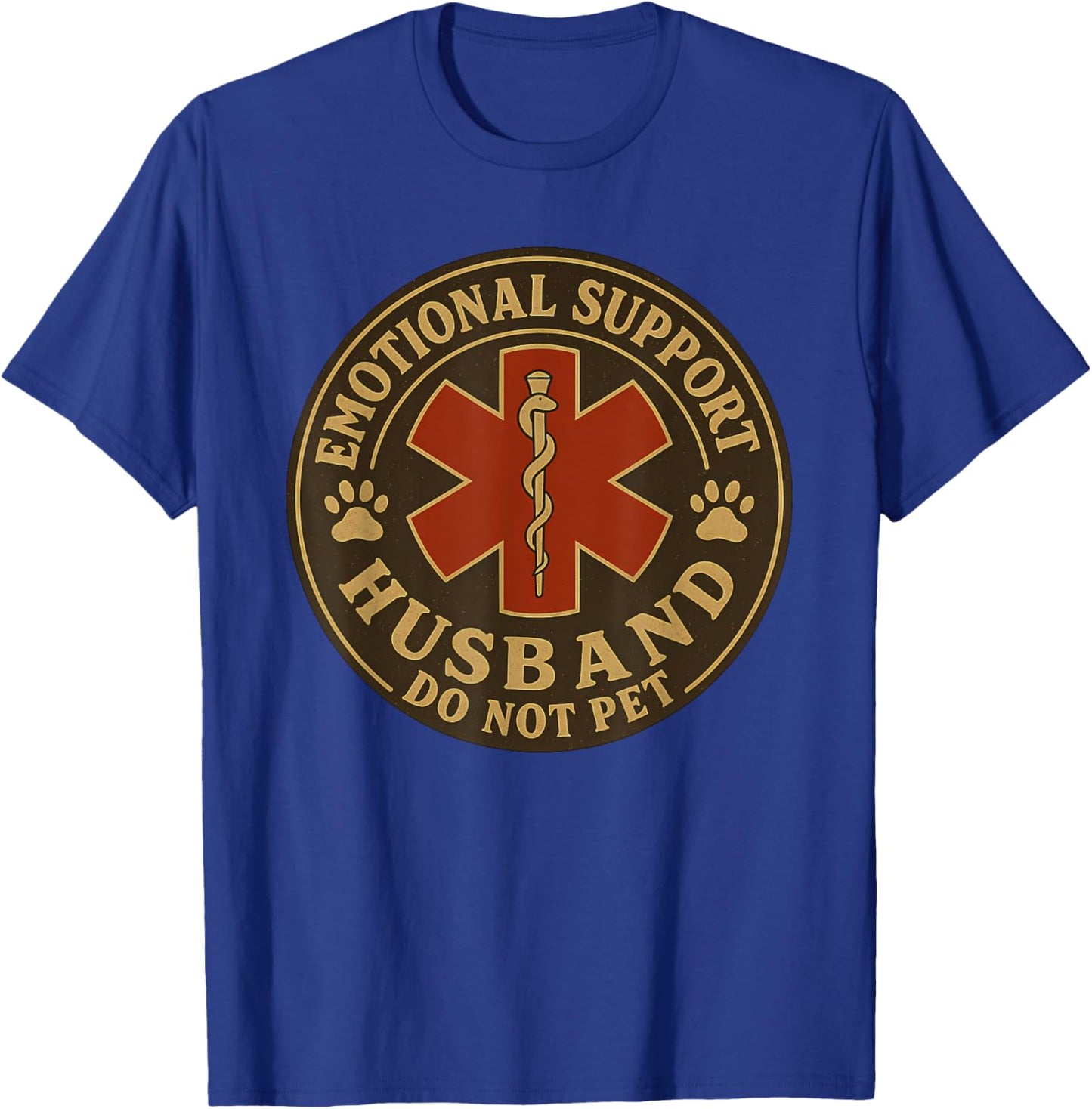 Emotional Support Husband Do Not Pet T-Shirt - T-Shirt | Royal