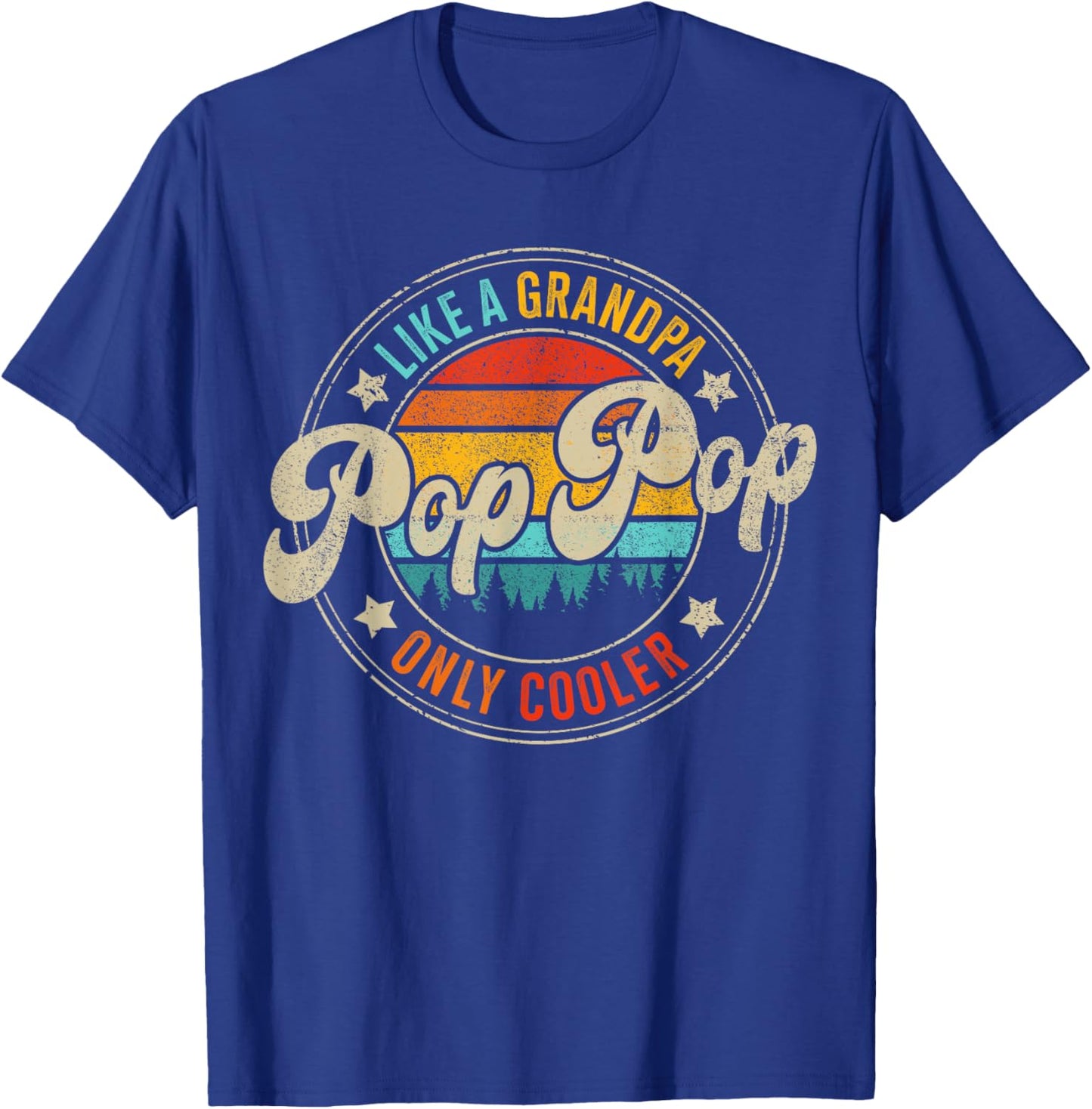 Pop pop only cooler vintage for grandpa fathers day birthday T-Shirt - T-Shirt | Royal
