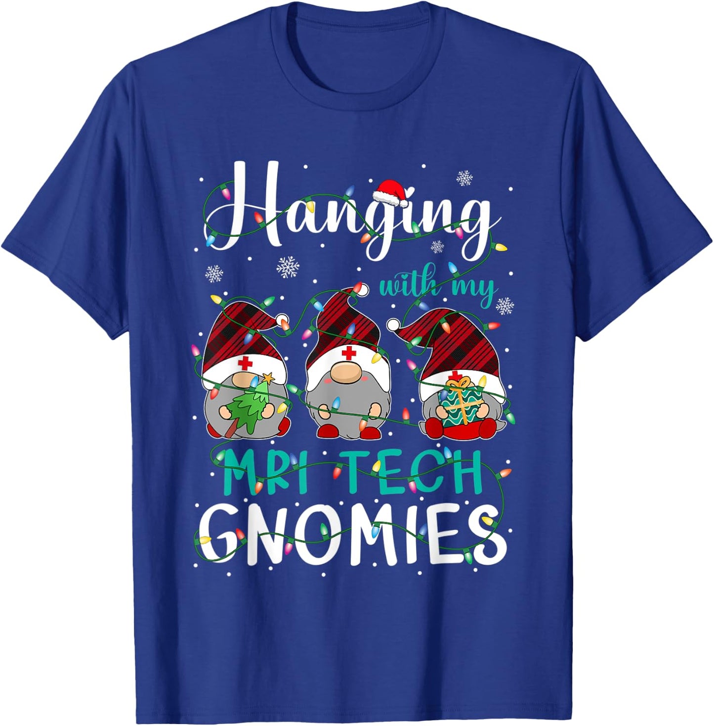 Hanging With My MRI Tech Gnomies Three Gnomes Christmas T-Shirt - T-Shirt | Royal