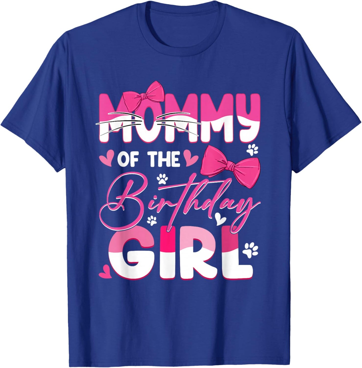 Mommy of The Birthday Girl Cat Kitty Family Matching T-Shirt - T-Shirt | Royal