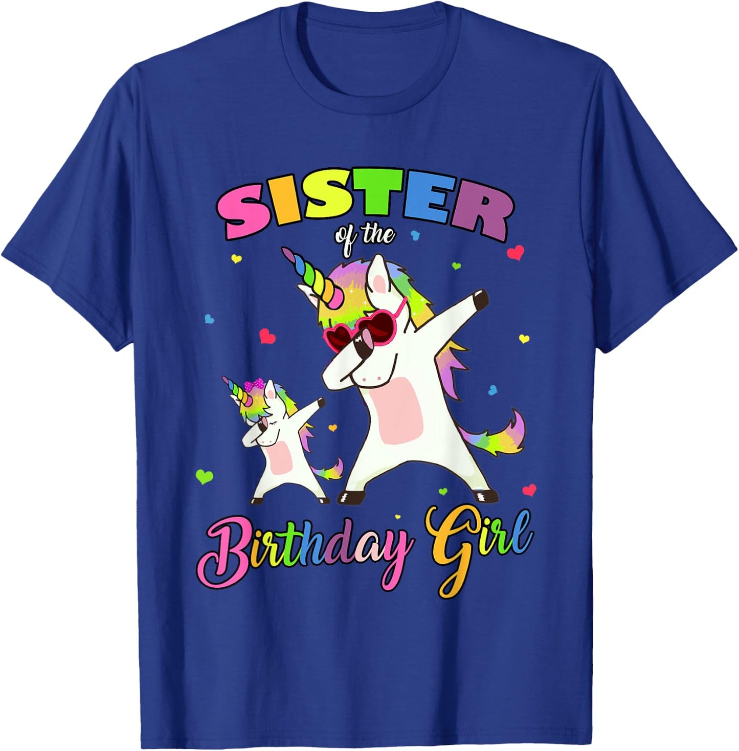 Sister of the Birthday Girl Unicorn Birthday Princess Dab T-Shirt - T-Shirt | Royal
