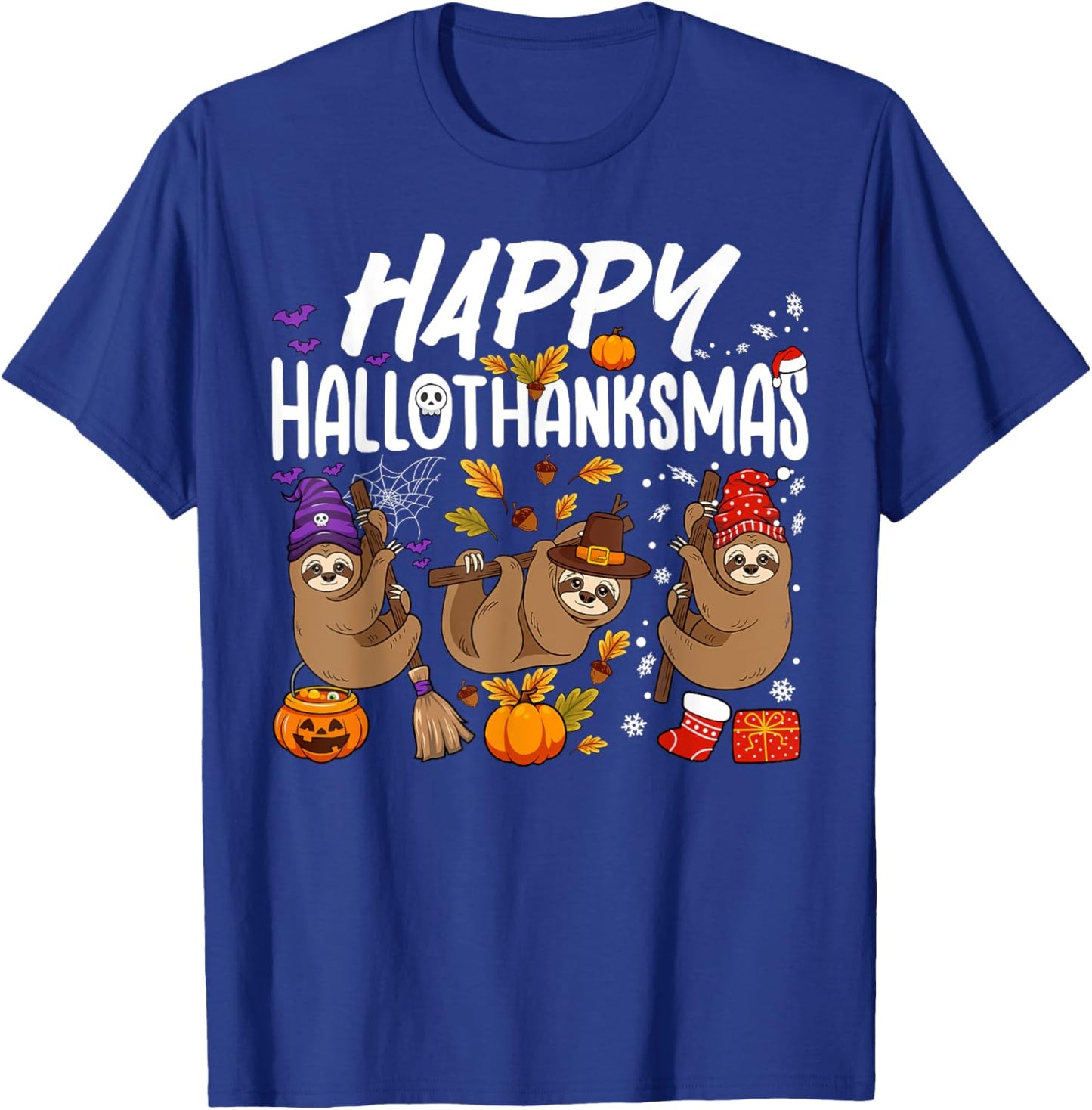 Happy HalloThanksMas Halloween Thanksgiving Christmas Sloth T-Shirt - T-Shirt | Royal