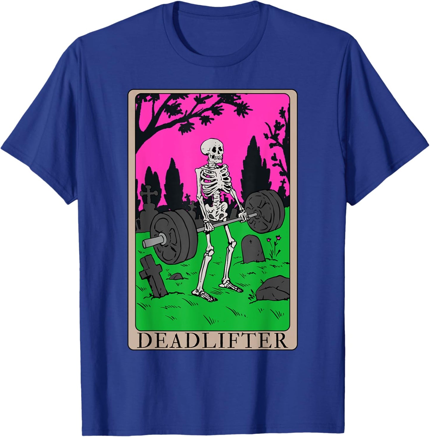 Funny Tarot Card Deadlifter Skeleton Graveyard Workout Art T-Shirt - T-Shirt | Royal