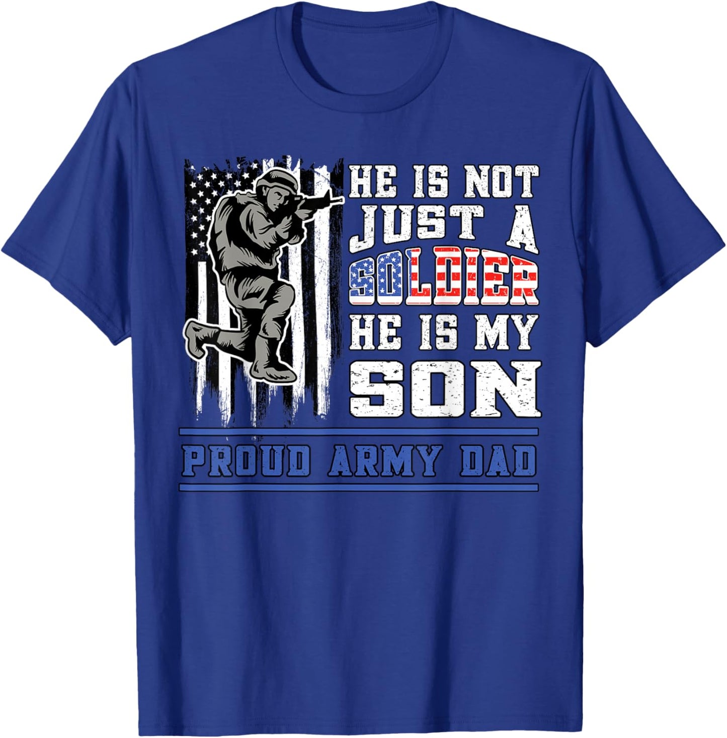 Proud Army Dad Nicht nur EIN Soldier Er ist Mein Sohn Militär T-Shirt - T-Shirt | Royal