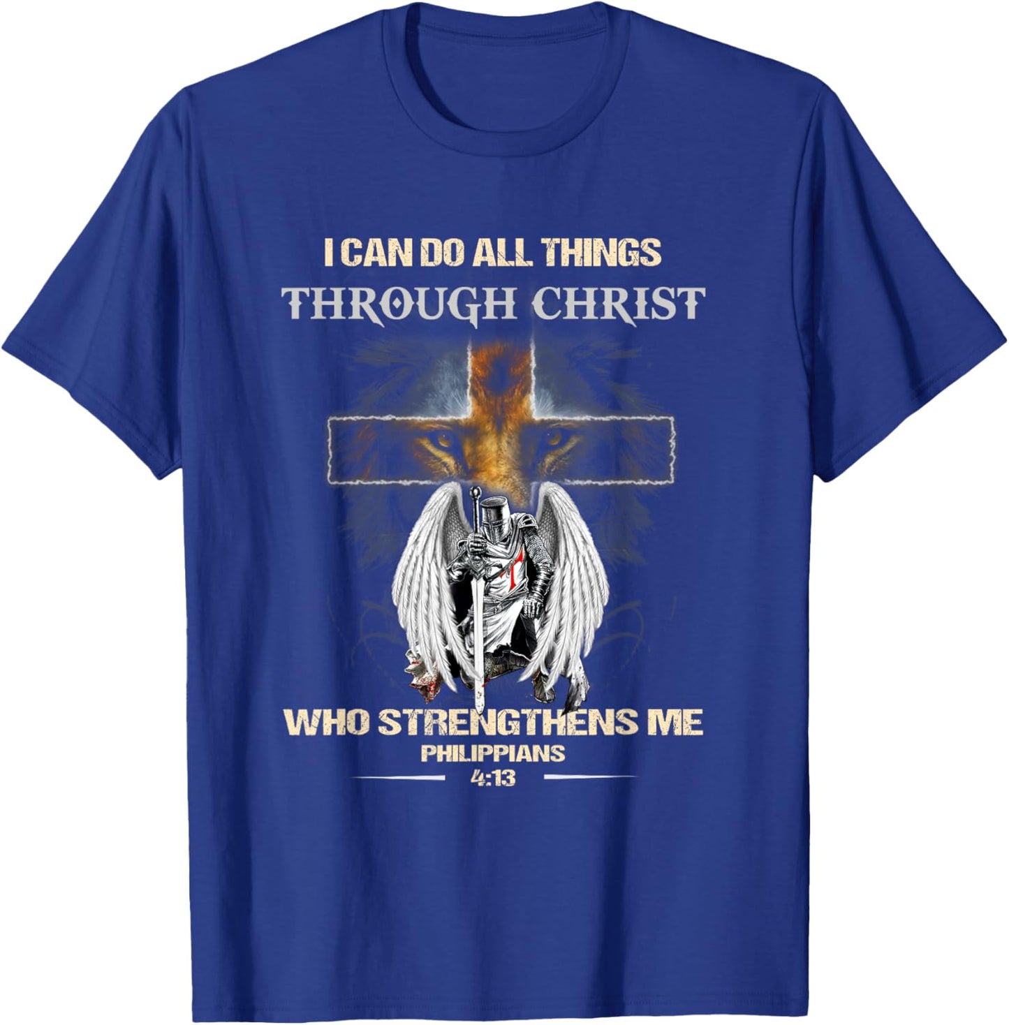 Philippians 4:13 Christian Verse Gift Lion Cross Men Knight T-Shirt - T-Shirt | Royal