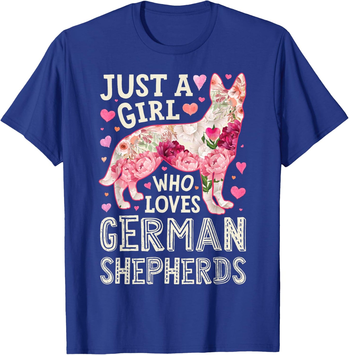 German Shepherd Just A Girl Who Loves Dog Flower Floral T-Shirt - T-Shirt | Royal