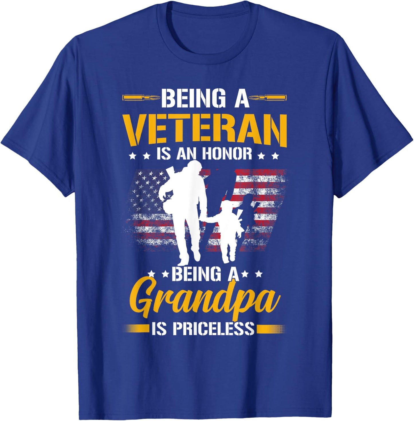 Being A Veteran Is Honor Being A Grandpa Is Priceless T-Shirt - T-Shirt | Royal