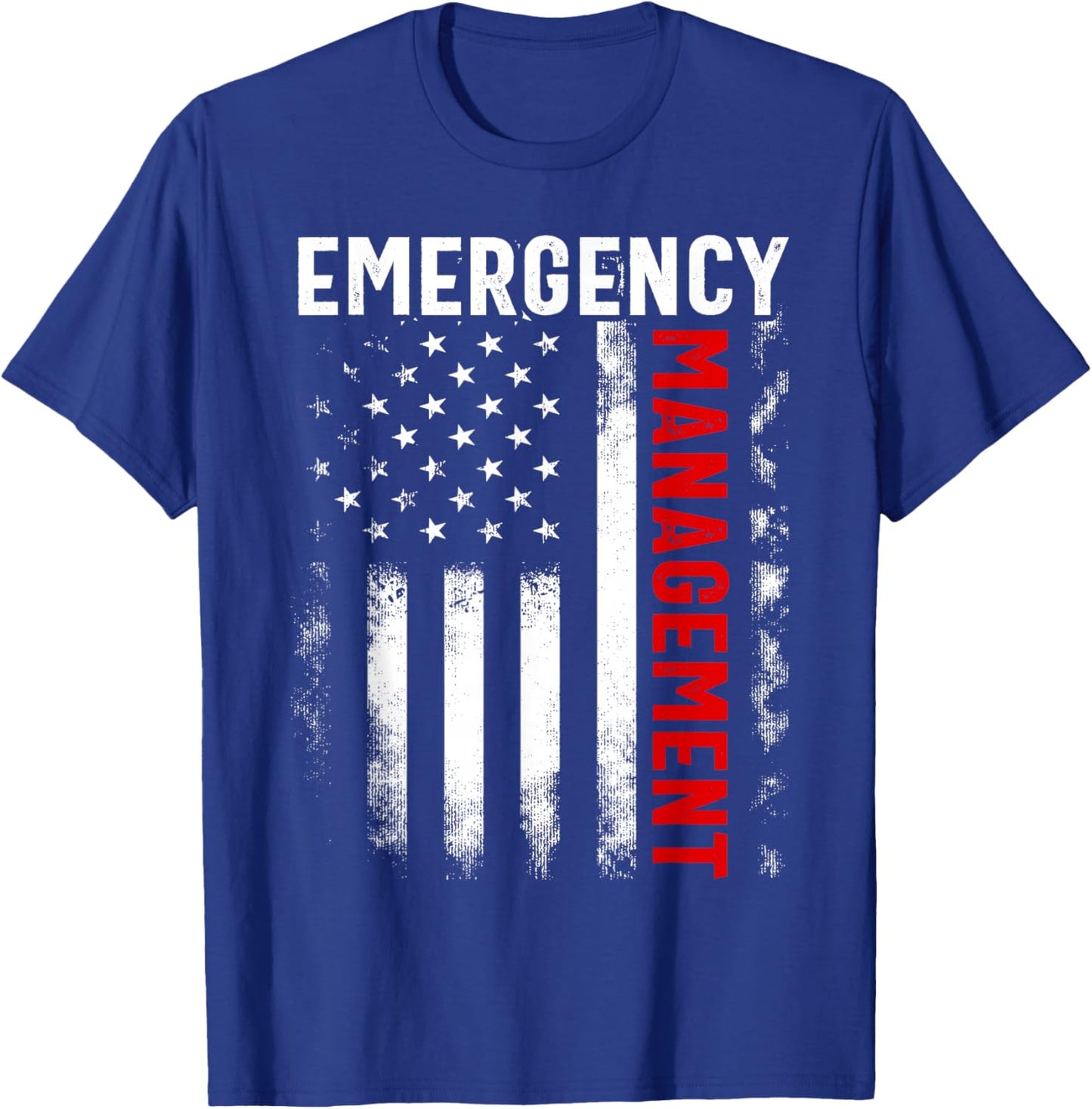 Funny Job Title Worker American Flag Emergency Management T-Shirt - T-Shirt | Royal