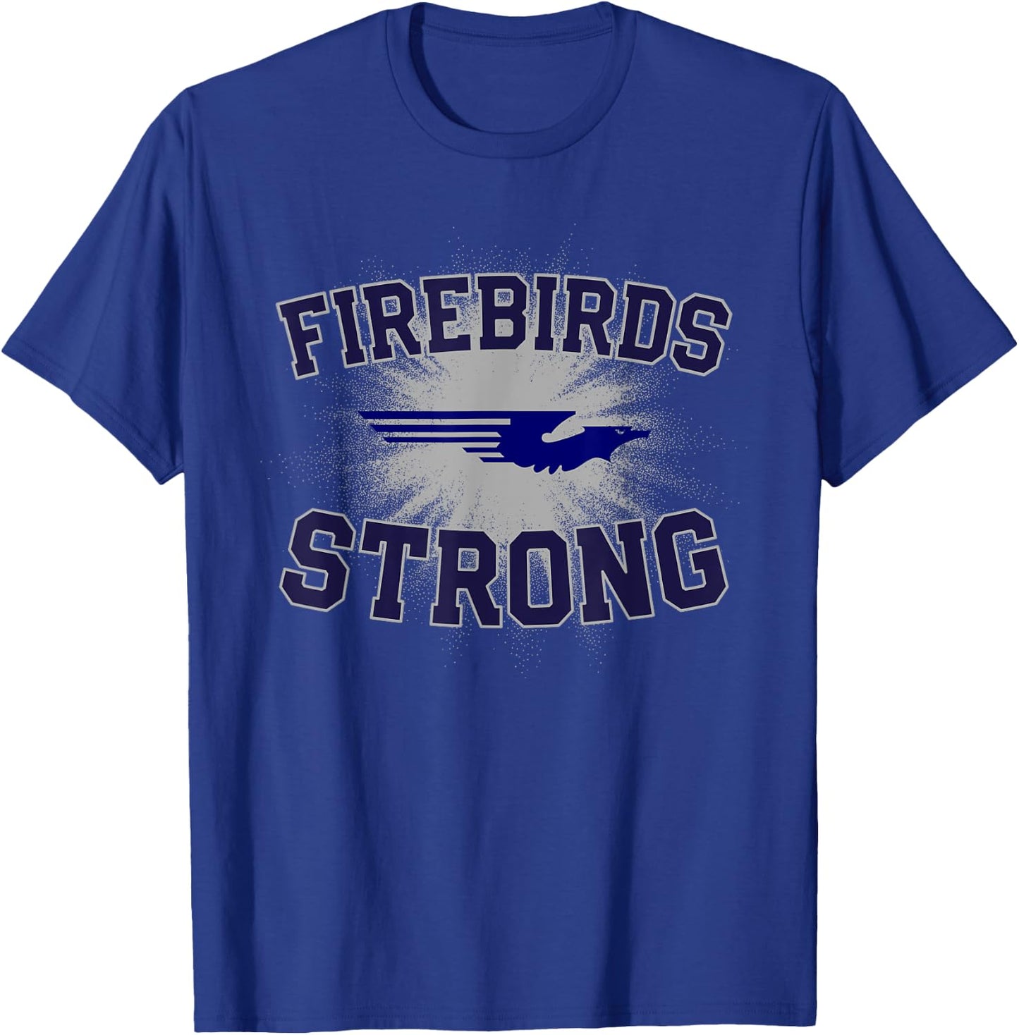 Kettering Fairmont Firebirds Logo Strong Flag HS T-Shirt - T-Shirt | Royal