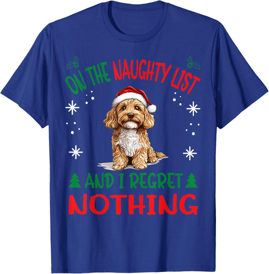 Cute Cavapoo dog Dog Christmas On The Naughty List and I T-Shirt - T-Shirt | Royal