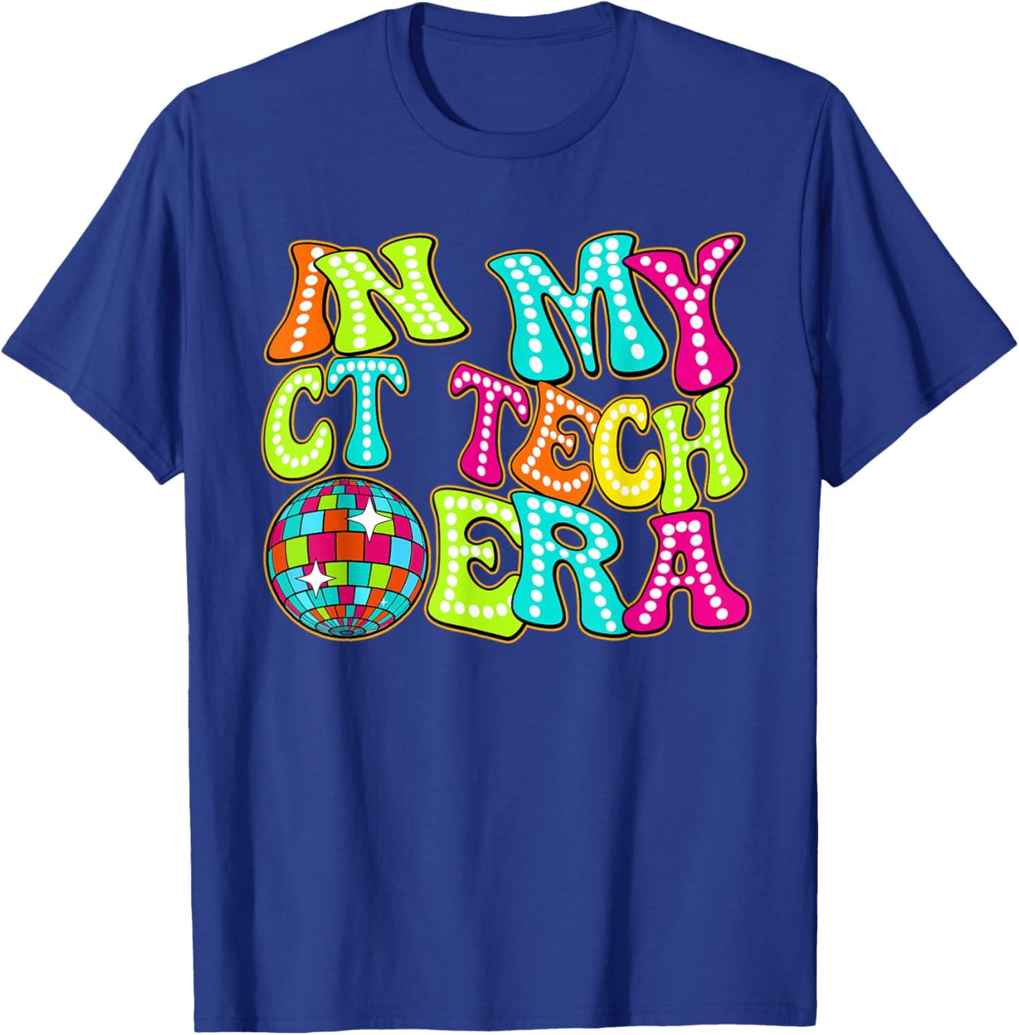Disco Groovy In My CT Tech Era T-Shirt - T-Shirt | Royal